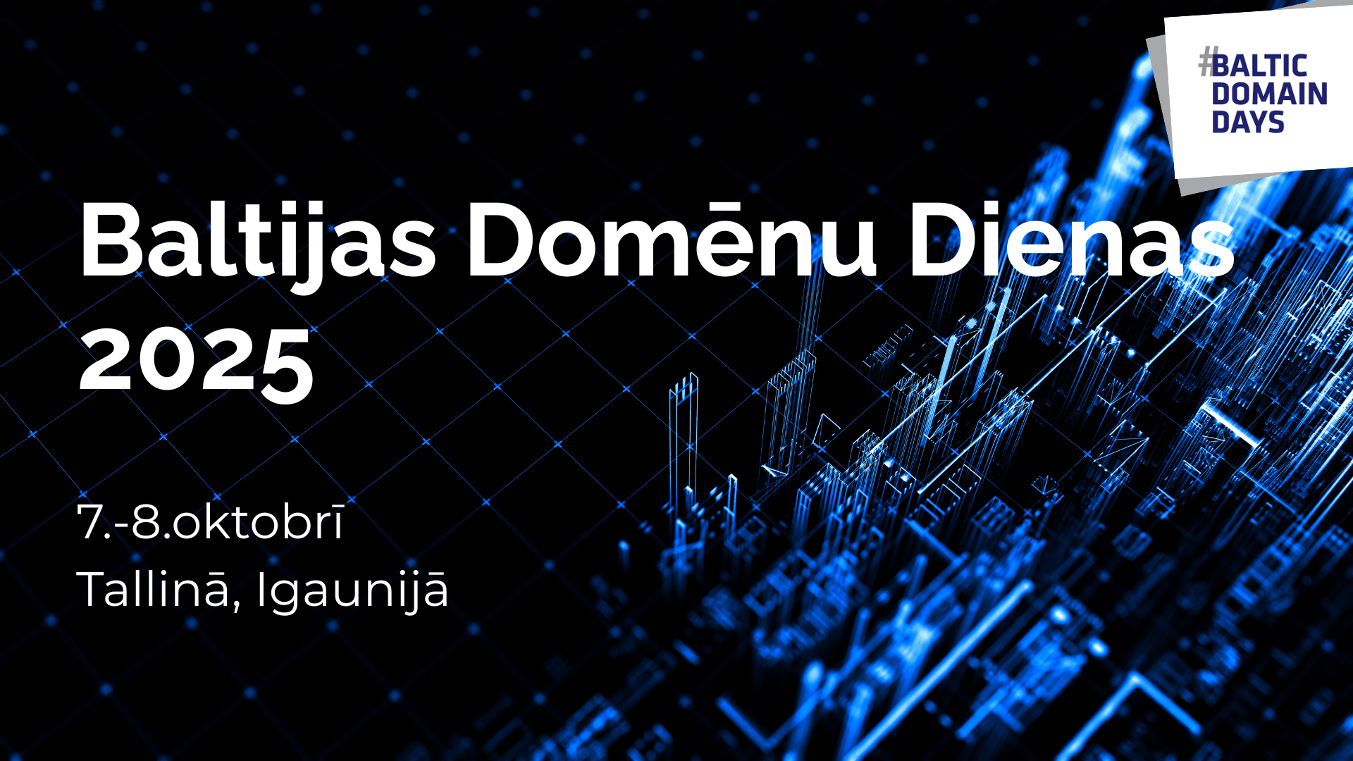 Baltijas Domēnu Dienas 2025 Tallinā!
