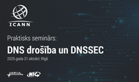 ICANN praktisks seminārs: DNS drošība un DNSSEC