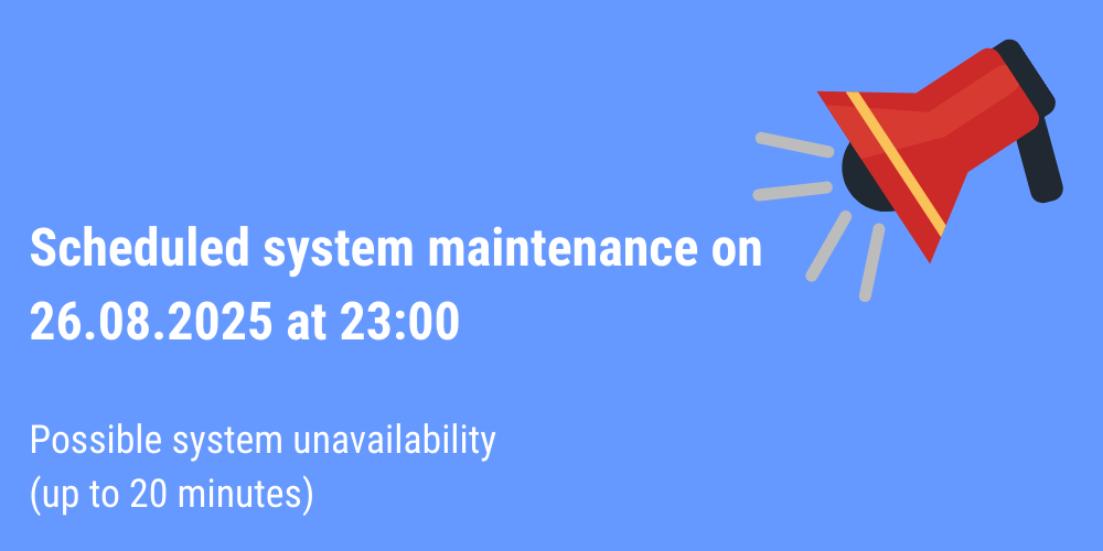 Planned System Maintenance on 26.08.2025