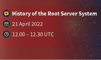 Vebinārs - History of the Root Server System