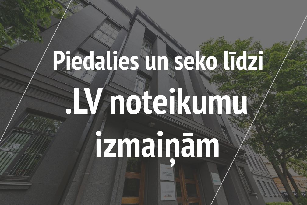 Seko līdzi .LV noteikumu izmaiņām