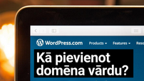 Kā pievienot domēna vārdu WordPress.com?