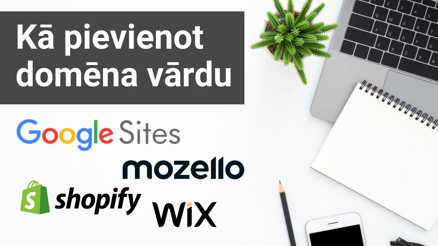 WIX, Shopify, Google Sites un Mozello