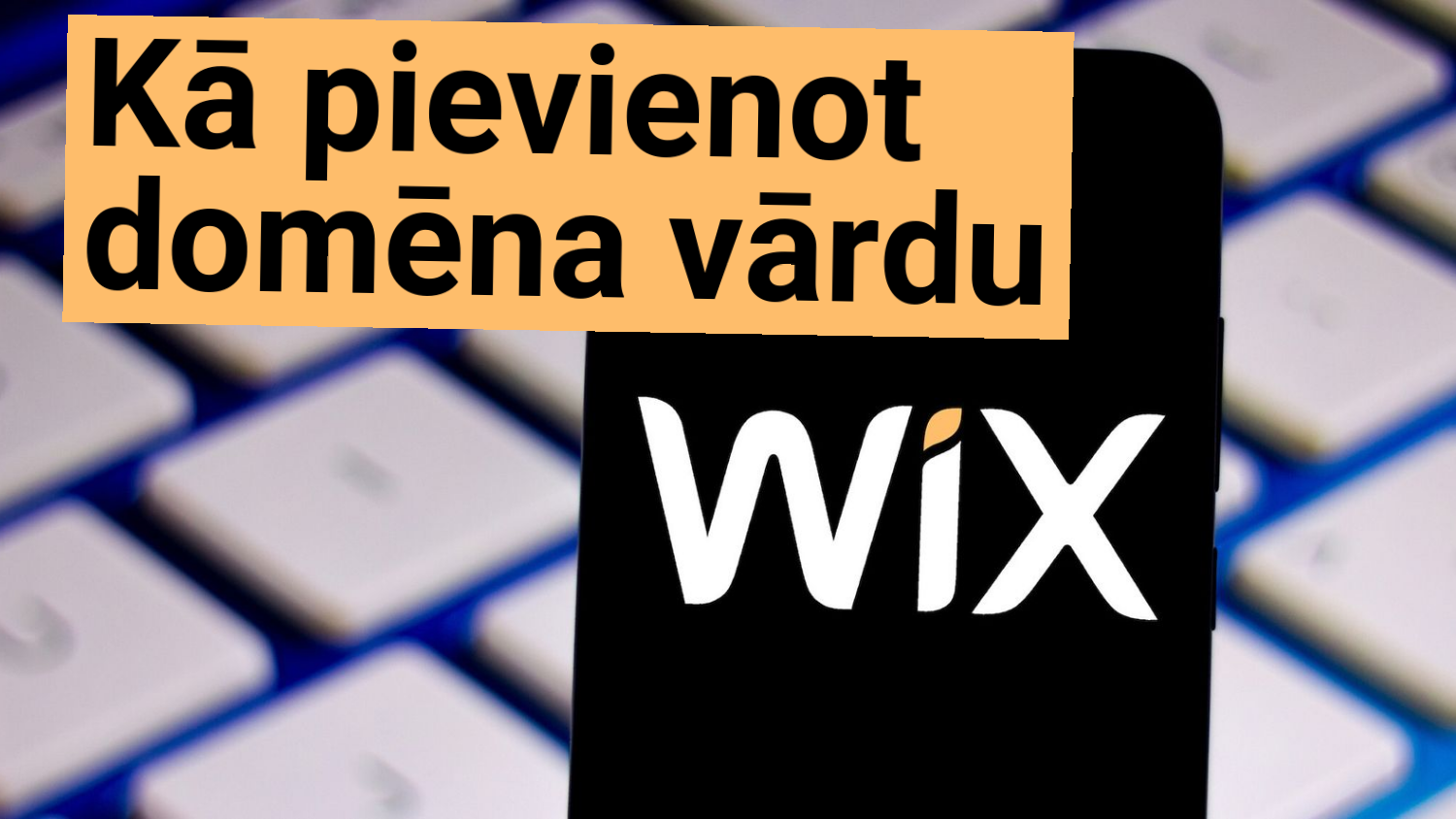 Kā pievienot domēna vārdu WIX?